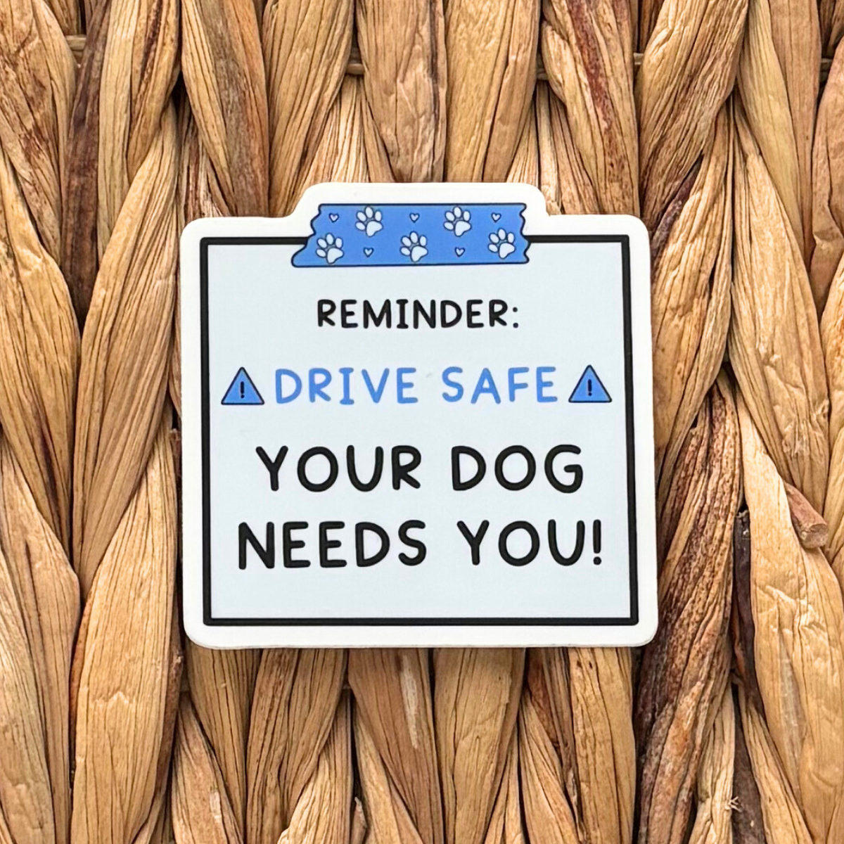 Drive Safe Sticker